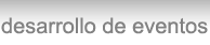 Desarrollo de Eventos - El detalle con clase